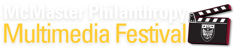 McMaster Philanthropy Multimedia Festival